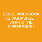 Excel Workbook Vs Worksheet What S The Difference Differencess