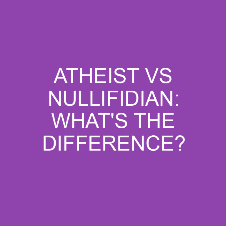 Atheist Vs Nullifidian: What’s The Difference?