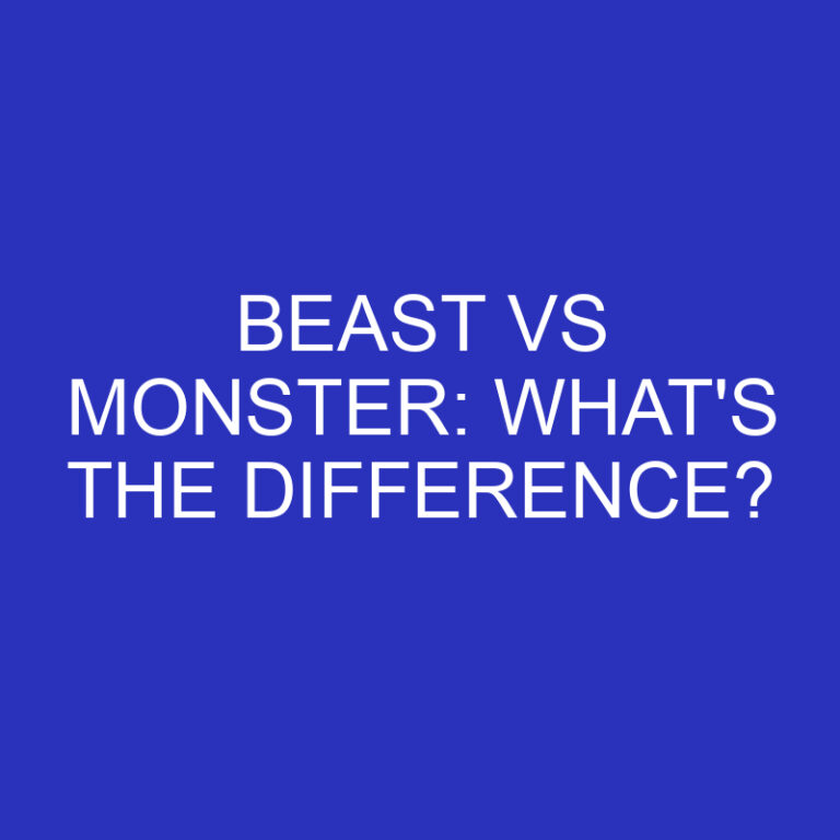 Beast Vs Monster: What’s The Difference?