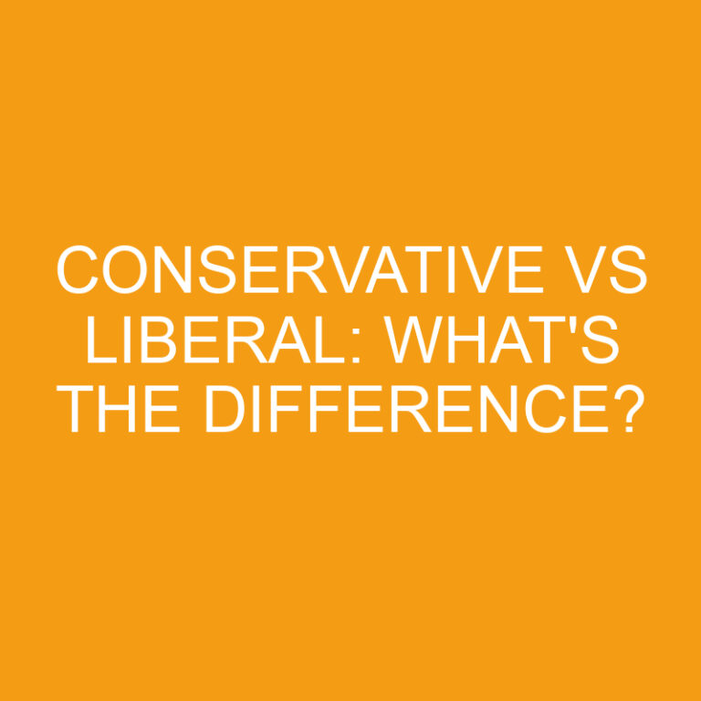 Conservative Vs Liberal: What's The Difference? » Differencess