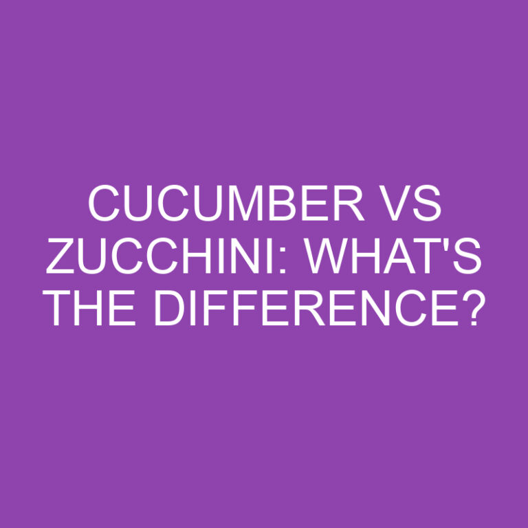 Cucumber Vs Zucchini: What’s the Difference?