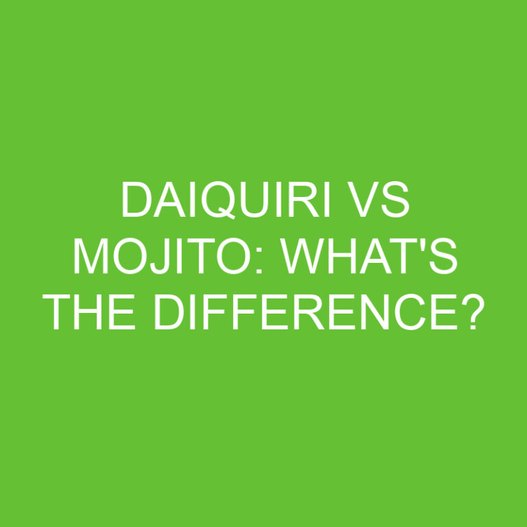 Daiquiri Vs Mojito: What’s The Difference?