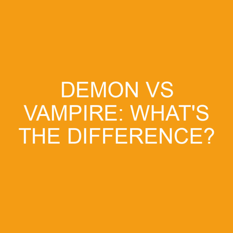 Demon Vs Vampire: What’s The Difference?