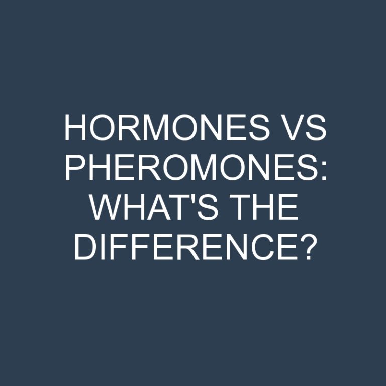 Hormones Vs Pheromones: What’s the Difference?