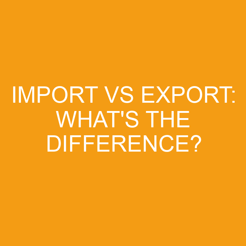 import vs export whats the difference 3239