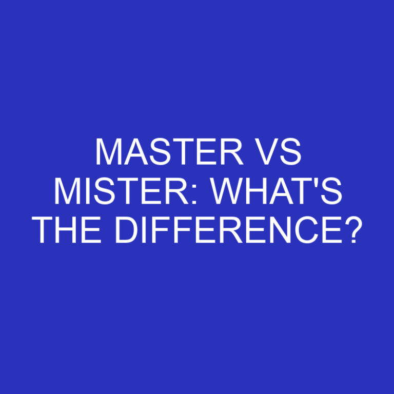 Master Vs Mister: What’s The Difference?