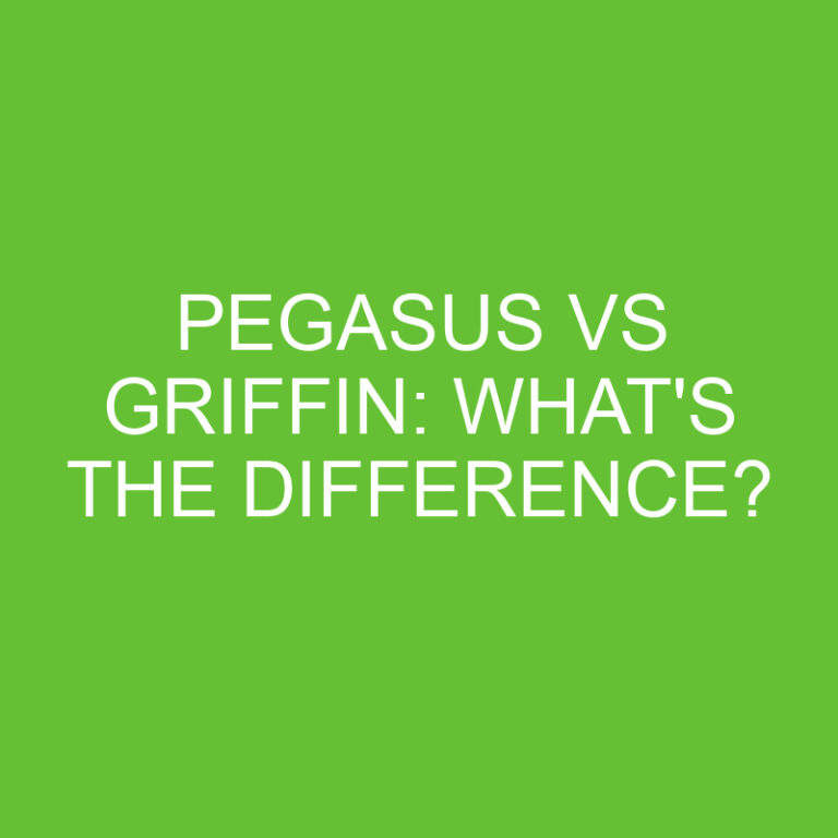 Pegasus Vs Griffin: What’s The Difference?