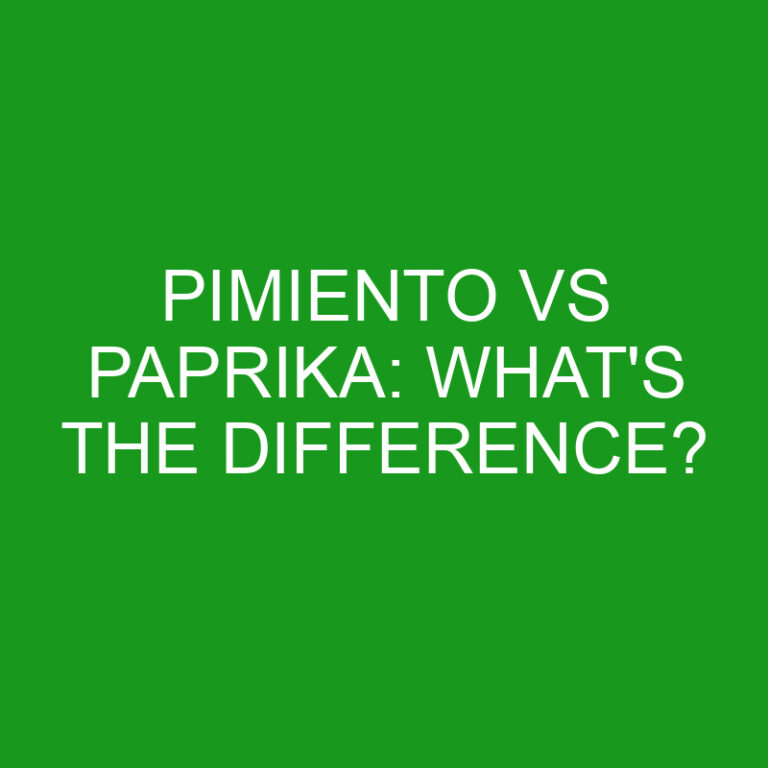 Pimiento Vs Paprika: What’s The Difference?