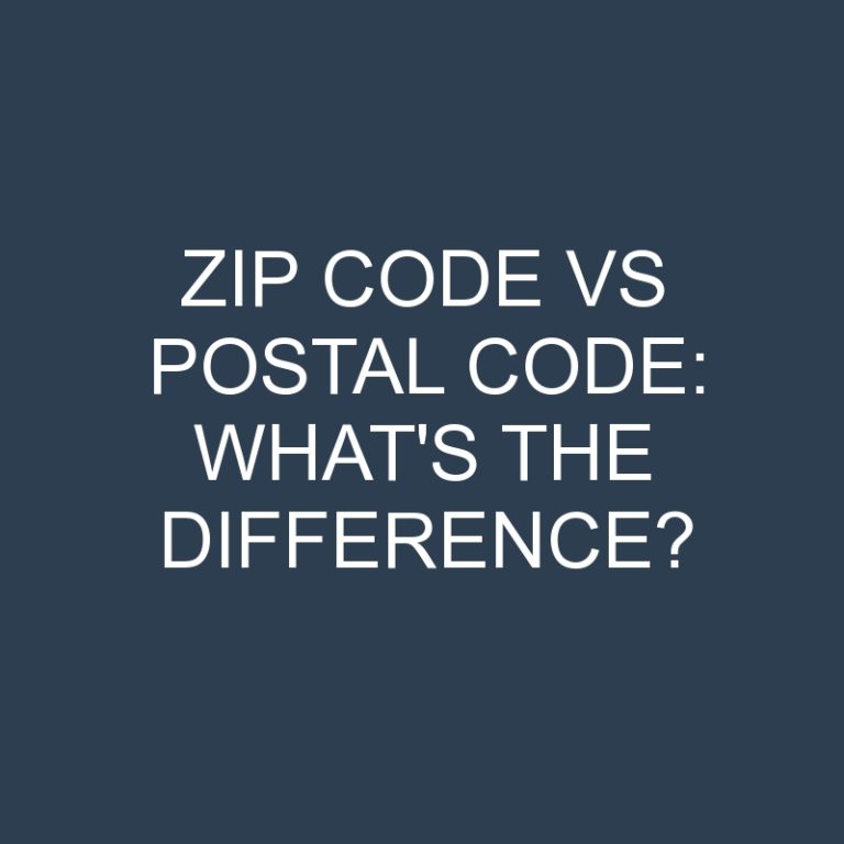 Zip Code Vs Postal Code: What’s the Difference?