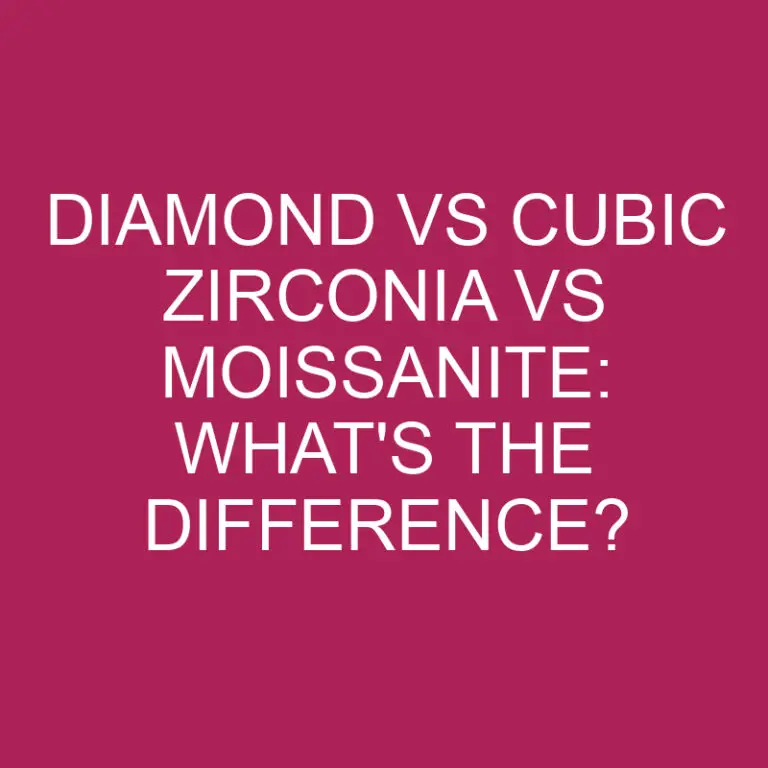 Diamond Vs Cubic Zirconia Vs Moissanite: What’s The Difference?