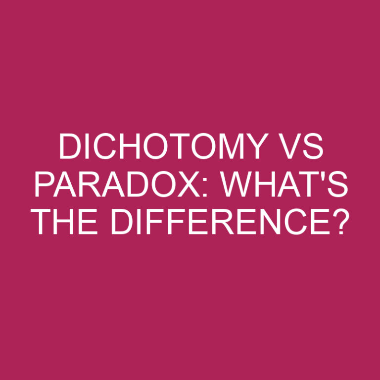 Dichotomy Vs Paradox: What’s The Difference?