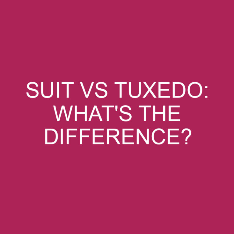 Suit Vs Tuxedo: What’s The Difference?