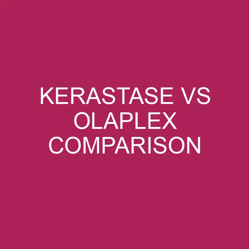 kerastase vs olaplex comparison 5637
