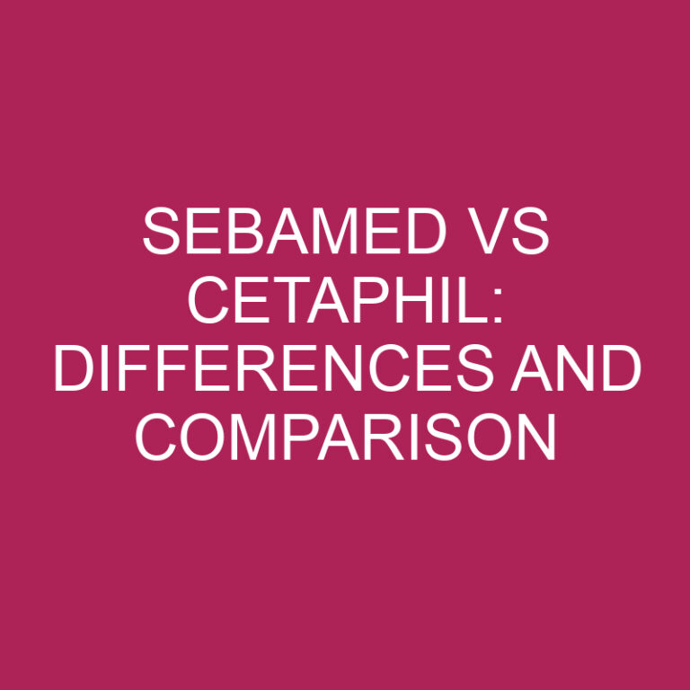 Sebamed Vs Cetaphil: Differences and Comparison