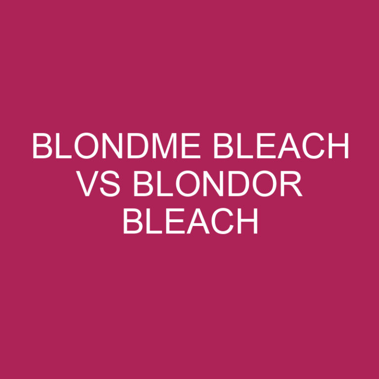 Blondme Bleach Vs Blondor Bleach