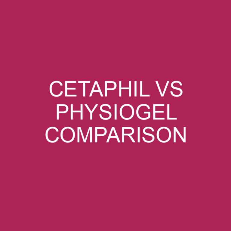 Cetaphil Vs Physiogel Comparison