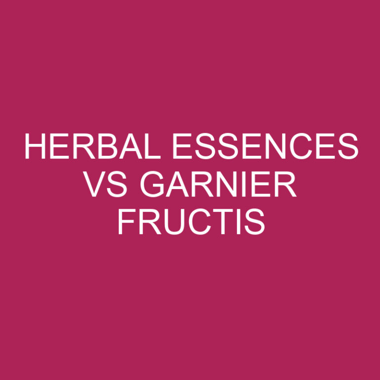 Herbal Essences Vs Garnier Fructis