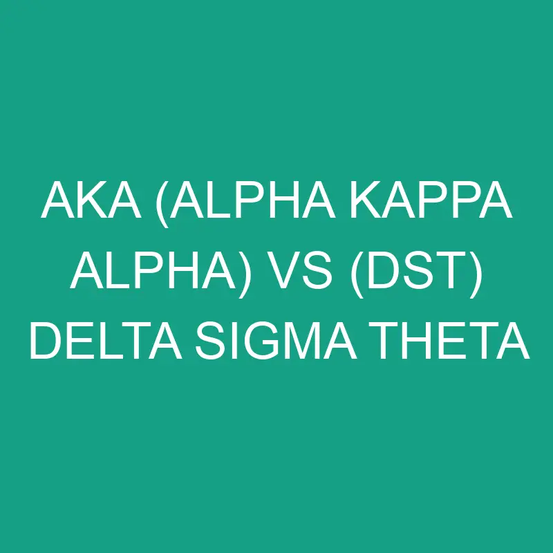 aka alpha kappa alpha vs dst delta sigma theta 5963