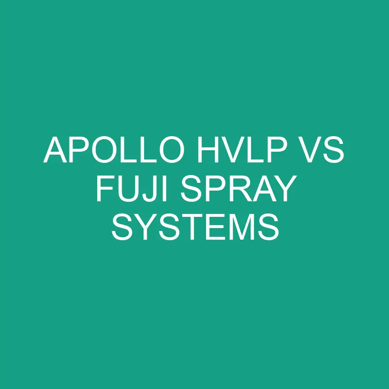 Apollo HVLP vs Fuji Spray Systems