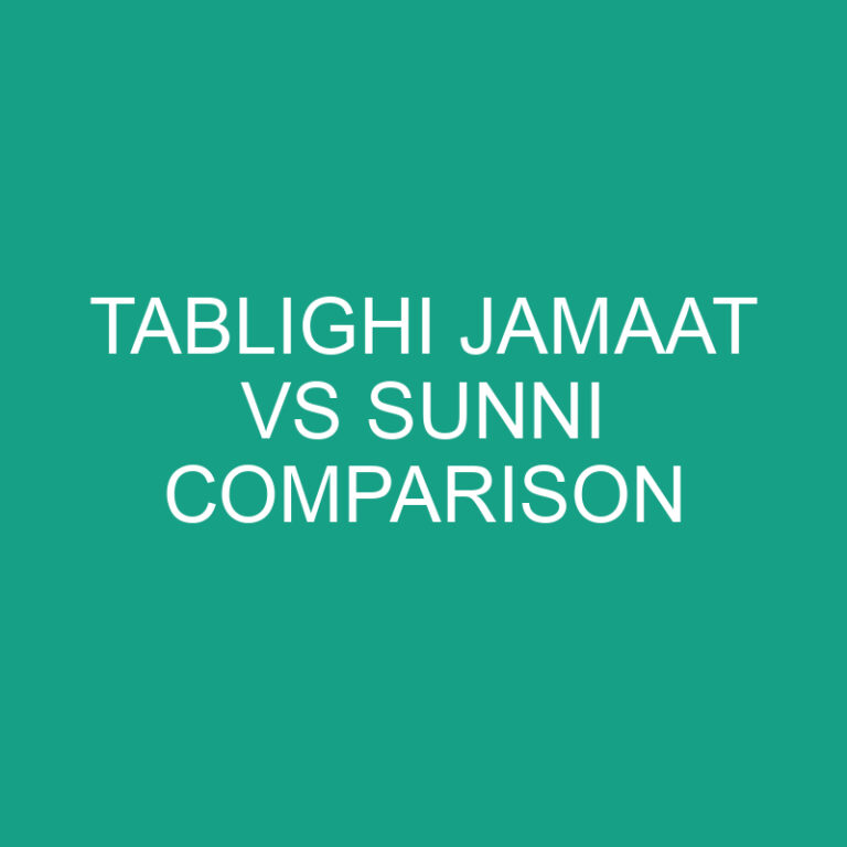 Tablighi Jamaat vs Sunni Comparison