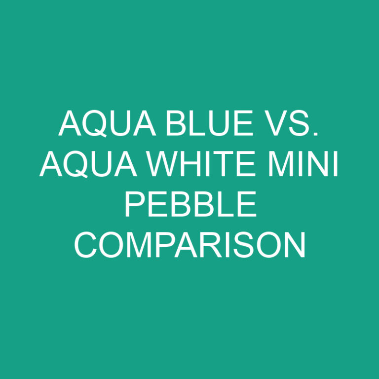 Aqua Blue vs. Aqua White Mini Pebble Comparison
