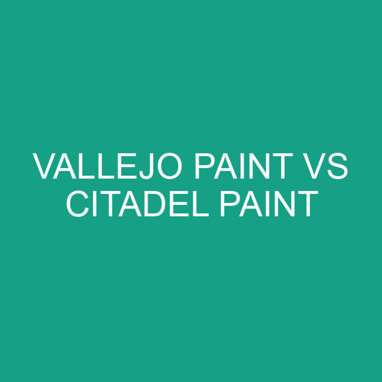 Vallejo Paint Vs Citadel Paint