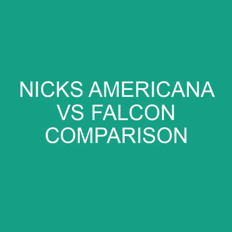 Nicks Americana vs Falcon Comparison