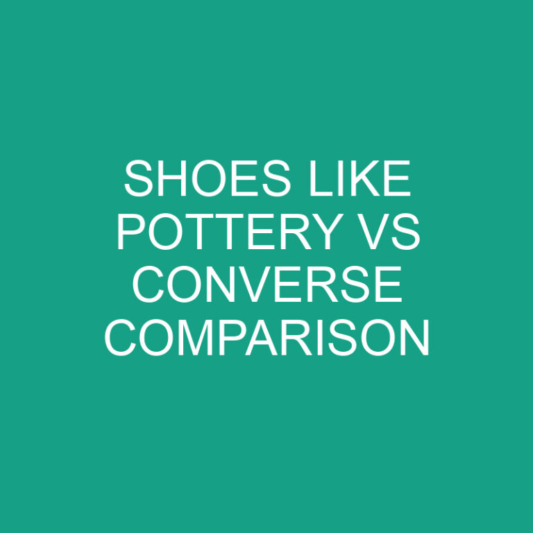 Shoes Like Pottery vs Converse Comparison
