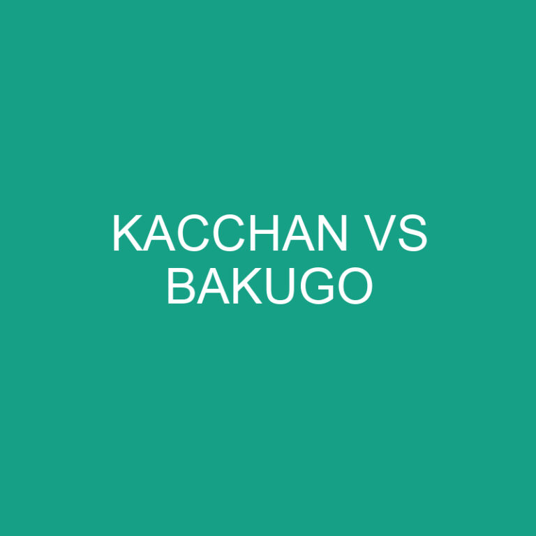 Kacchan vs Bakugo: What’s The Difference?
