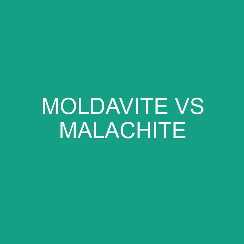 moldavite vs malachite 6465 1