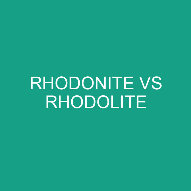 Rhodonite vs Rhodolite: What's The Difference? 6 Rhodonite vs Rhodolite: What’s The Difference?