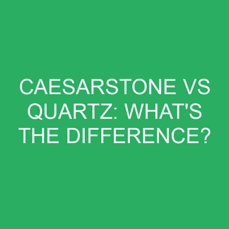 Caesarstone vs Quartz: What’s the Difference?