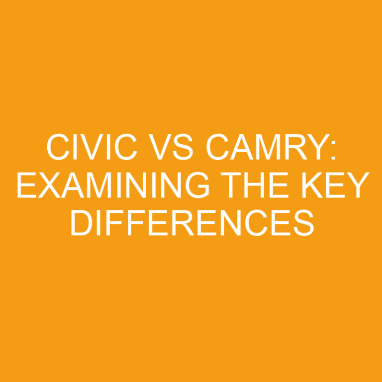 Civic vs Camry: Examining the Key Differences