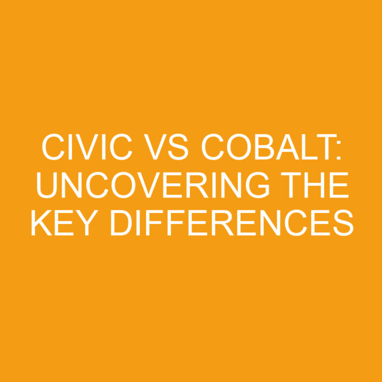 Civic vs Cobalt: Uncovering the Key Differences 4 Civic vs Cobalt: Uncovering the Key Differences