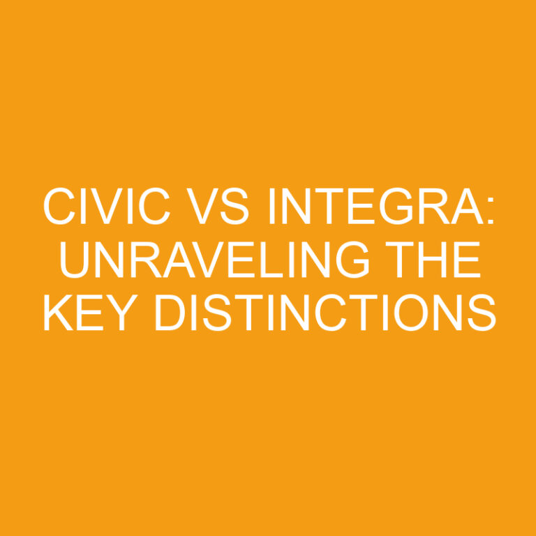 Civic vs Integra: Unraveling the Key Distinctions 4 Civic vs Integra: Unraveling the Key Distinctions