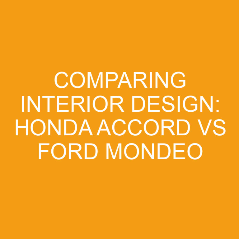 Comparing Interior Design: Honda Accord vs Ford Mondeo