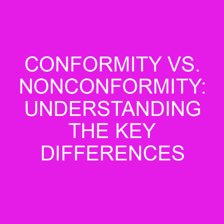 Conformity vs. Nonconformity: Understanding the Key Differences
