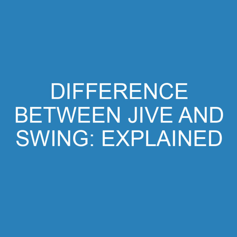 Difference Between Jive and Swing: Explained