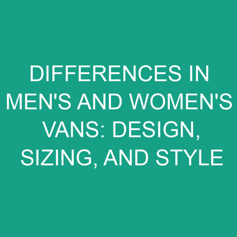 Differences in Men’s and Women’s Vans: Design, Sizing, and Style