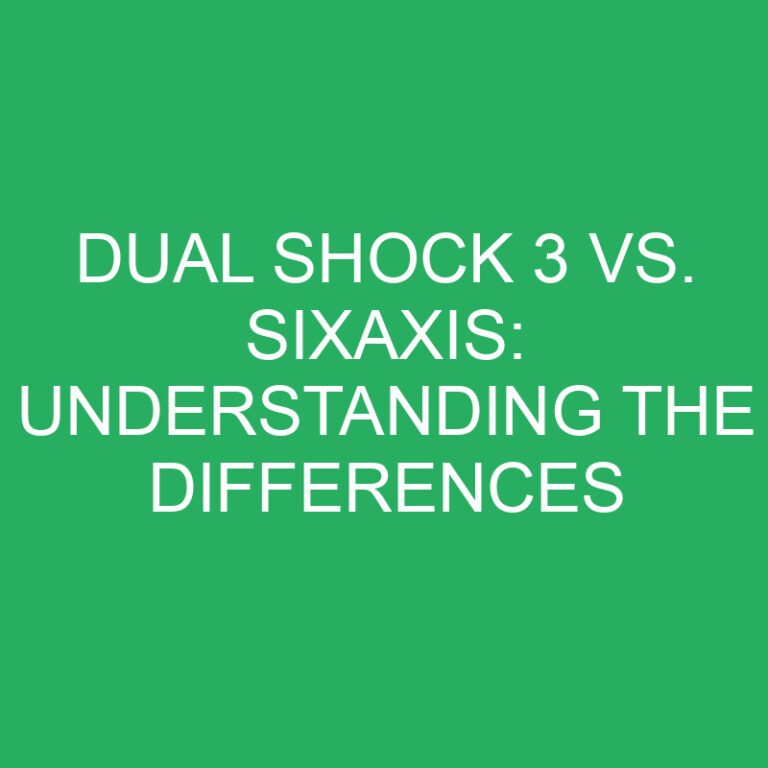 Dual Shock 3 vs. Sixaxis: Understanding the Differences 2 Dual Shock 3 vs. Sixaxis: Understanding the Differences