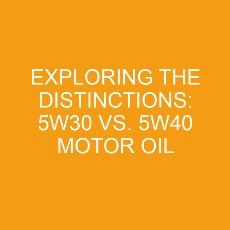 Exploring the Distinctions: 5w30 vs. 5w40 Motor Oil 3 Exploring the Distinctions: 5w30 vs. 5w40 Motor Oil