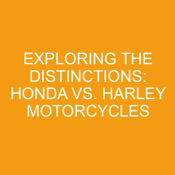 Exploring the Distinctions: Honda vs. Harley Motorcycles