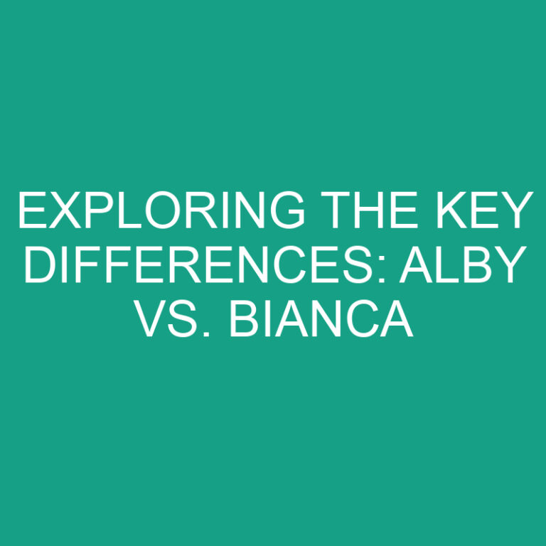 Exploring the Key Differences: Alby vs. Bianca