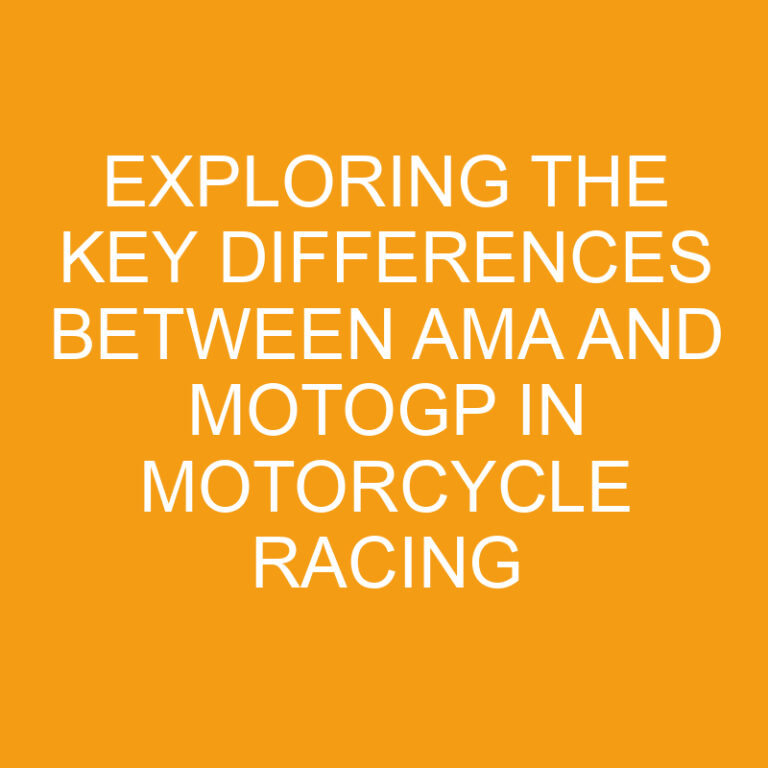 Exploring the Key Differences Between AMA and MotoGP in Motorcycle Racing 4 Exploring the Key Differences Between AMA and MotoGP in Motorcycle Racing