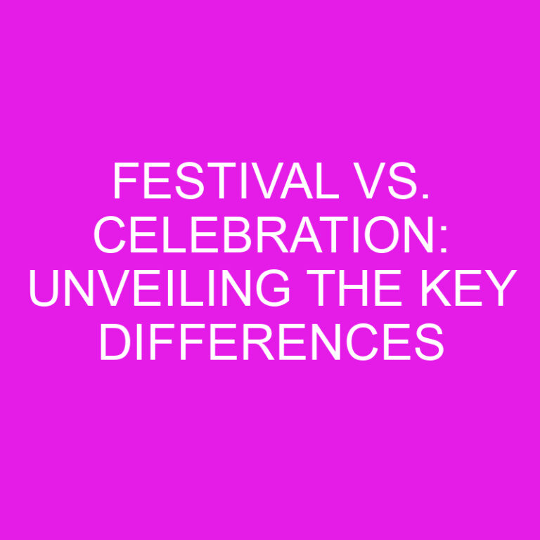 Festival vs. Celebration: Unveiling the Key Differences