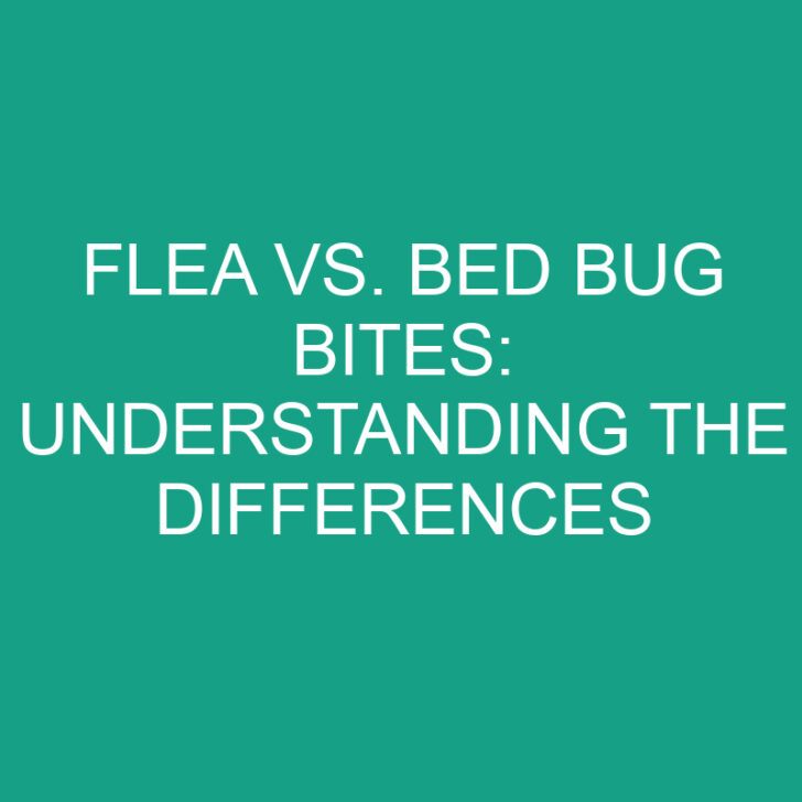 Flea vs. Bed Bug Bites: Understanding the Differences