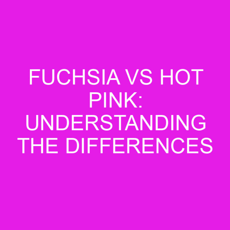 Fuchsia vs Hot Pink: Understanding the Differences 5 Fuchsia vs Hot Pink: Understanding the Differences