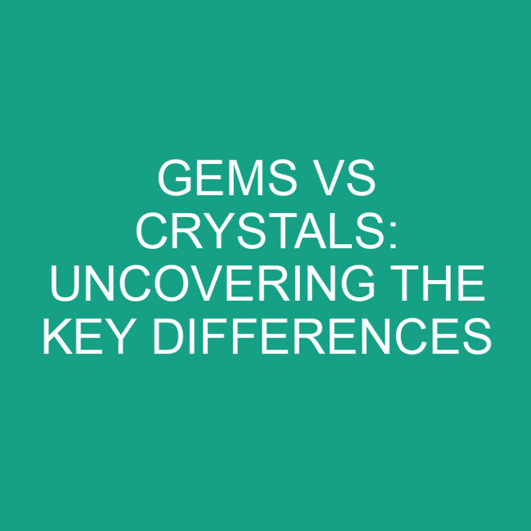Gems vs Crystals: Uncovering the Key Differences