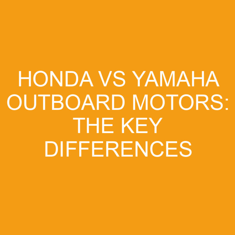 Honda vs Yamaha Outboard Motors: The Key Differences