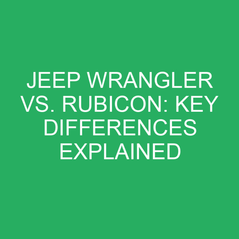 Jeep Wrangler vs. Rubicon: Key Differences Explained